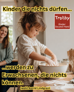 Kinder die nichts dürfen... Kinder die nichts duerfen